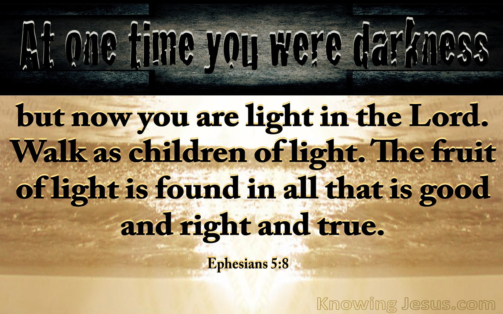 Ephesians 5:8 Walk As Children Of Light (gray)